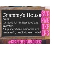 Grammy's House Svg | Definition Svg | Grammy Svg | Grandma Cut File | Grandma Svg  | Gigi Svg | Nana Svg | Grandparent S