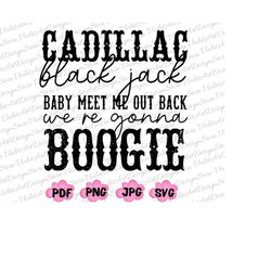 Cadillac Black Jack Baby Meet Me Out Back Png,Howdy Shirt Svg, Howdy Png, Midwest SVG, Western Png,Country Music Png,Nas