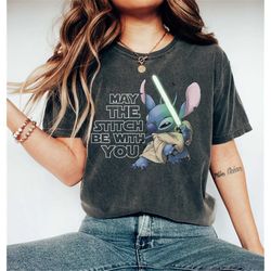 May The Stitch Be With You Shirt, Lilo And Stitch Shirt, Star Wars Shirt,  Stitch Shirt, Disney Sweatshirt, Disney Shirt