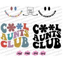 Cool Aunts Club Shirt Png Svg, Cool Aunts Png, Aunt Gift, Aunt Birthday Gift, Cool Aunts Svg, Sister Gifts, Auntie Shirt