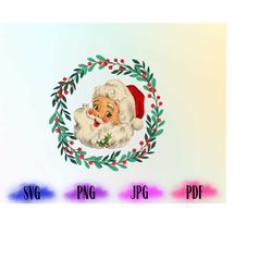 Santa SVG, Santa PNG, Christmas Png, Holly Jolly Png,Vintage Christmas Clipart, Digital Download Santa Claus, PNG Christ