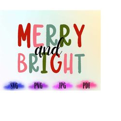 Merry and Bright SVG, Merry and Bright sublimation png, Farmhouse Christmas SVG, Merry and Bright cut cutting file for C
