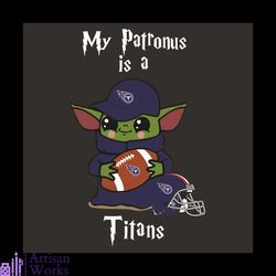 Baby Yoda My Patronus Is A Titans Svg, Sport Svg, Tennessee Titans Svg, Baby Yoda Titans Svg, Patronus Svg, Tennessee Ti