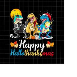 Happy Hallothanksmas T-Rex Png, T-Rex Halloween Png, T-Rex Thanksgiving Png, T-Rex Christmas Png, Hallothanksmas Png