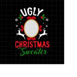 Ugly Christmas Sweater With Mirror Svg, Ugly Christmas Sweater Svg, Ugly Christmas Svg, Christmas Svg