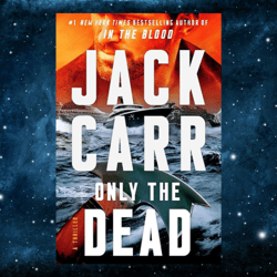 Only the Dead: A Thriller (6) (Terminal List) – May 16, 2023 Kindle Edition by Jack Carr (Author)