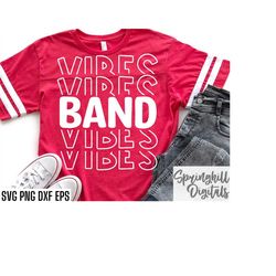 band vibes svg | band class shirt | high school band | marching band svgs | t-shirt designs | high school football | col