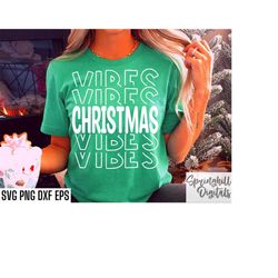 Christmas Vibes Svg | Holiday Cut Files | Kids Christmas Shirt Svgs | Christmas Tshirt Pngs | Holiday T-shirt Designs |
