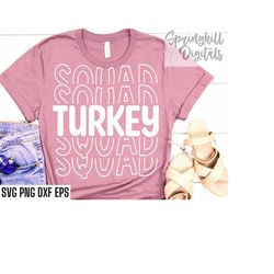 Turkey Squad Svg | Thanksgiving Cut Files | Gobble T-shirt Quote | Harvest Png | Kids Thanksgiving Svgs | Happy Thanksgi