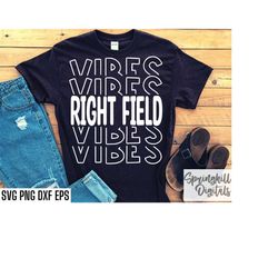 Right Field Vibes | Baseball T-shirt Cut Files | Softball Shirt Svgs | High School Baseball | Travel Baseball Svg | Base
