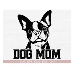Peeking Boston Terrier Svg Png, Dog Mom Svg, Dog Mama Svg Cut File for Cricut, Silhouette Eps Dxf Pdf, Vector Clipart Di