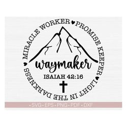 Waymaker Svg, Waymaker Miracle Worker Svg, Christian Svg Scripture Svg Bible Verse Svg Bible Quotes Svg Cut File for Cri