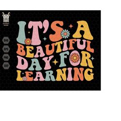 It's A Beautiful Day For Learning Svg,Back To School, 1st Day Of School, Retro School Svg, School Vibes Svg, Teacher Lif