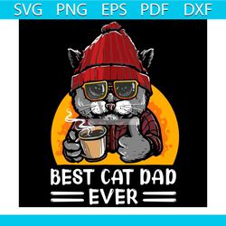 Vintage Best Cat Dad Ever Svg, Trending Svg, Cat Drink Coffee Svg, Cool Cat Svg, Cat Daddy Svg