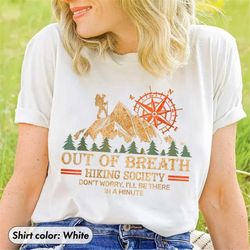 Out of Breath Hiking Society Shirt, Cute Hiking Shirt, Gift For Hiker, Colorful Hiking Hike Camping Adventure Mountains