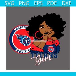 Tennessee Titans Girl Svg, Sport Svg, Tennessee Titans Logo Svg, Girl Svg, NFL Svg, Football Svg, NFL