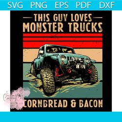 Monster Trucks Cornbread Bacon Svg, Trending Svg, Trucks Lover Svg, Monster Svg