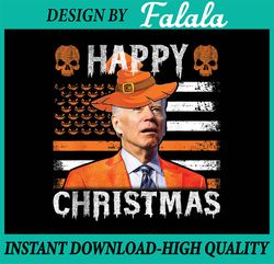 Joe Biden Happy Halloween Happy Christmas US Flag , Happy Halloween PNG, Pumpkin PNG, Ghost PNG, Sublimation Designs