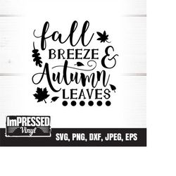 Fall Breeze Autumn Leaves SVG- Instant Download