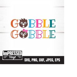 Gobble Gobble- Thanksgiving SVG- Instant Download