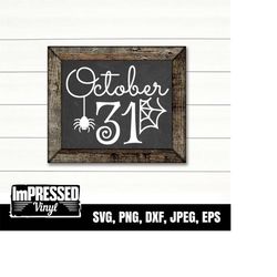 October 31 SVG- Instant Download