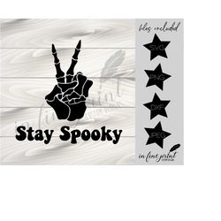Stay Spooky // Skull Peace Sign // Spooky Skeleton SVG PNG Digital Download