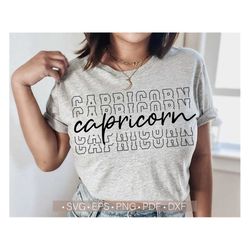 Capricorn Svg, Zodiac Svg, Stacked Birthday Svg Funny Birthday Svg Shirt Files for Cricut Cut Silhouette Cutting Png Eps