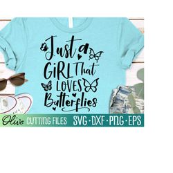 Just a Girl That Loves Butterfiles Svg, Spring Break Svg, Spring Break Png, Butterfly Svg, Cameo Cricut, Cut File, Silho