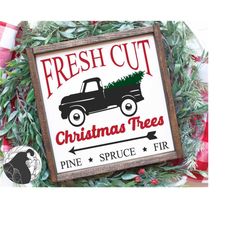 Svg Files, Fresh cut Trees svg, Christmas Sign svg, Christmas Trees svg, Cut Files, Digital Download, SVG, DXF, PNG, Cri