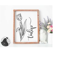 Flower SVG, Tulip svg, Floral Cut Files for Botanical Print svg, Farmhouse Sign svg, Digital Download for Cricut, Silhou