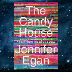 the candy house: a novel  – april 5, 2022 kindle edition by jennifer egan (author)