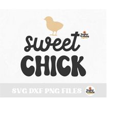 Instant SVG/DXF/PNG Sweet Chick svg, Retro Easter svg, Easter retro tshirt svg, retro Easter quote, png, boho Easter, ch