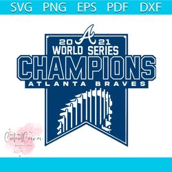 Braves World Series Champions Svg, Sport Svg, Atlanta Braves Svg, MLB Svg, World Series
