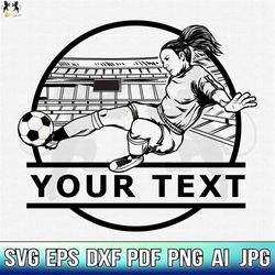 Girl Soccer Player Svg, Soccer Svg, Soccer Monogram Svg, Soccer Clipart, Soccer Cricut Cut file, Name Soccer Svg, Soccer