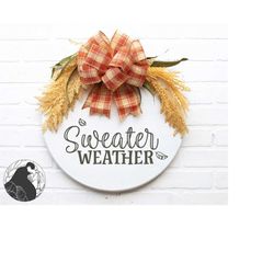 Sweater Weather SVG, Cozy svg, Cuddle svg, Fall Sign svg, Autumn Cut Files, Farmhouse sign svg, Cricut Files, Silhouette
