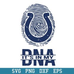 It's In My DNA Indianapolis Colts Svg, Indianapolis Colts Svg, NFL Svg, Png Dxf Eps Digital File (3)