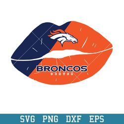 Lips Denver Broncos Svg, Denver Broncos Svg, NFL Svg, Png Dxf Eps Digital File