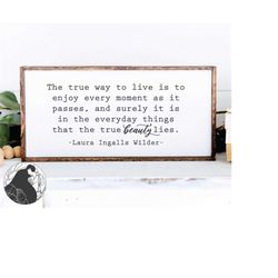 Laura Ingalls Wilder SVG, Laura Ingalls Quote, Inspirational svg, Farmhouse Sign svg, , Cricut, Silhouette,  DXF PNG