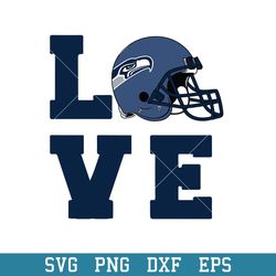 Love Seattle Seahawks Team Svg, Seattle Seahawks Svg, NFL Svg, Png Dxf Eps Digital File