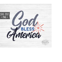 Instant SVG/DXF/PNG God Bless America, usa svg, america svg, 4th of july svg, sign, vinyl, decal, U.S.A. svg, independen