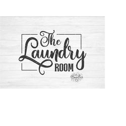 Instant SVG/DXF/PNG The Laundry Room svg, farmhouse svg, laundry svg, laundry room sign diy, dxf, cut file, silhouette,