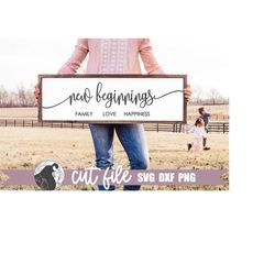 New Beginnings SVG, Blended Family PNG, Second Marriage, New Home Cut File, Family Quote, Farmhouse Sign SVG, Cricut Des