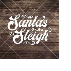 Instant SVG/DXF/PNG Santa's Sleigh svg, christmas svg, christmas sign, xmas, decor, sign, quote, phrase, svg, cut file,