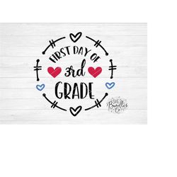 Instant SVG/DXF/PNG First Day of 3rd Grade svg, first day of school, sign, svg. dxf, png, tshirt, diy, school svg, first