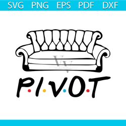 Friends svg free, pivot svg, couch svg, instant download, silhouette cameo, shirt design, friends cut files, free vector