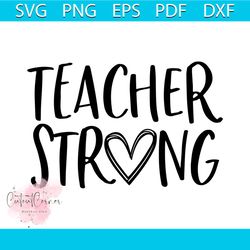 Teacher strong svg free, teacher svg, strong teachers svg, instant download, silhouette cameo, shirt design, teach svg,