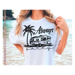 Always Salty Svg Png, Beach Lover Svg, Salty Vibes Svg, Summer-Themed Gift Svg Cut File for Cricut, Shirt Design, Ocean