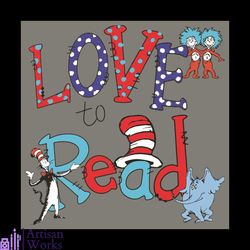 Love To Read Svg, Dr Seuss Svg, Reading Love Svg, The Cat In The Hat Svg, The Thing Svg, Elephant Svg, Thing 1 Thing 2 S
