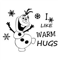 QualityPerfectionUS Digital Download - Frozen Olaf I Like Warm Hugs - PNG, SVG File for Cricut, HTV, Instant Download