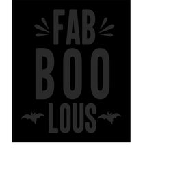 QualityPerfectionUS Digital Download - Fab Boo Lous  - SVG File for Cricut, HTV, Instant Download